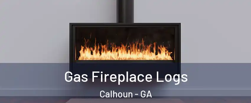  Gas Fireplace Logs Calhoun - GA