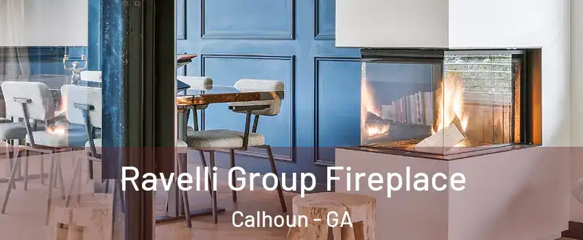  Ravelli Group Fireplace Calhoun - GA