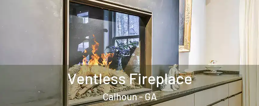  Ventless Fireplace Calhoun - GA